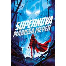 Süpernova - Marissa Meyer