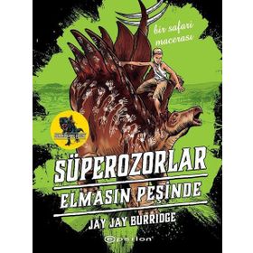Süperozorlar 2 - Elmasın Peşinde - Jay Jay Burridge