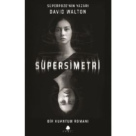 Süpersimetri - David Walton