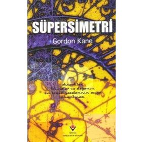 Süpersimetri - Gordon Kane