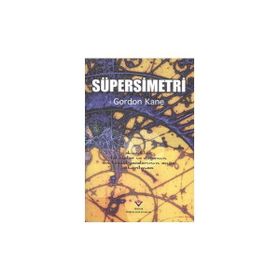 Süpersimetri - Gordon Kane