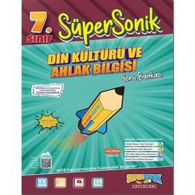 Süpersonik Yayınları - 7. Sınıf Din Kültürü ve Ahlak Bilgisi Soru Bankası
