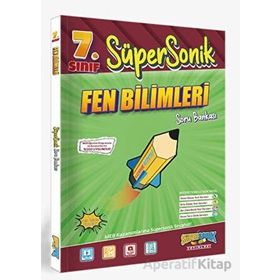 Süpersonik Yayınları - 7. Sınıf Süpersonik Fen Bilimleri Soru Bankası