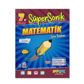 Süpersonik Yayınları - 7. Sınıf Süpersonik Matematik Soru Bankası