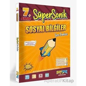 Süpersonik Yayınları - 7. Sınıf Süpersonik Sosyal Bilgiler Soru Bankası