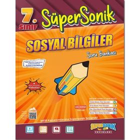Süpersonik Yayınları - 7. Sınıf Süpersonik Sosyal Bilgiler Soru Bankası