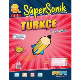 Süpersonik Yayınları - 8. Sınıf Süpersonik Türkçe Soru Bankası