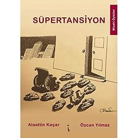 Süpertansiyon - Alaattin Kaçar