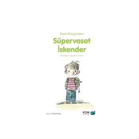 Süpervasat İskender - Susie Morgenstern