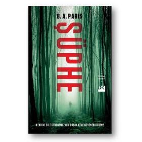 Şüphe - B. A. Paris
