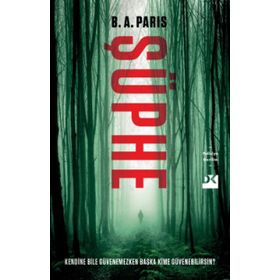 Şüphe - B. A. Paris