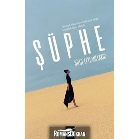 Şüphe - Bilge Ceylani Çakır