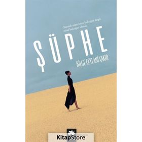 Şüphe - Bilge Ceylani Çakır