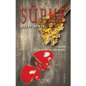 Şüphe - Recep Aykır