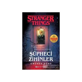 Şüpheci Zihinler: Bir Stranger Things Gwenda Bond