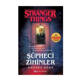 Şüpheci Zihinler: Bir Stranger Things Gwenda Bond