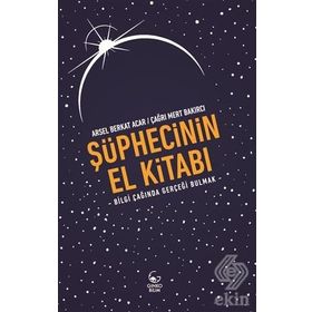 Şüphecinin El Kitabı - Arsel Berkat Acar