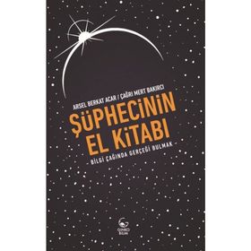 Şüphecinin El Kitabı - Arsel Berkat Acar