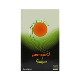 ŞÜPHEDEN HAKIKATE - İSMAİL ÇETİN