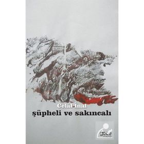 Şüpheli ve Sakıncalı - Celal İnal
