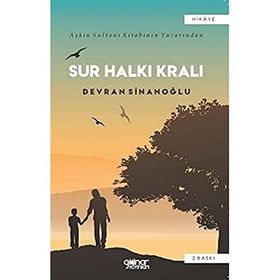 Sur Halkı Kralı - Devran Sinanoğlu - Gülnar Yayınları