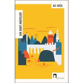 SUR KENTI HIKAYELERI - ALI AYÇİL