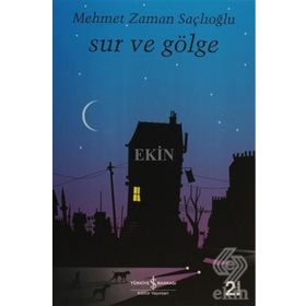 Sur ve Gölge Mehmet Zaman Saçlıoğlu Yapı Kredi Yayınları