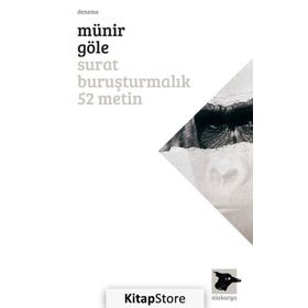 Surat Buruşturmalık 52 Metin - Münir Göle