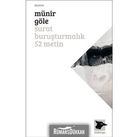 Surat Buruşturmalık 52 Metin - Münir Göle