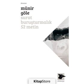 Surat Buruşturmalık 52 Metin - Münir Göle