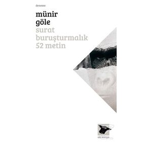 Surat Buruşturmalık 52 Metin - Münir Göle