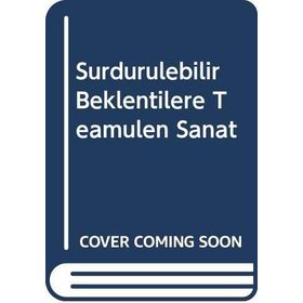 Sürdürülebilir Beklentilere Teamülen Sanat - Fevziye Eyigör Pelikoğlu