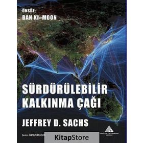 Sürdürülebilir Kalkınma Çağı - Jeffrey D. Sachs