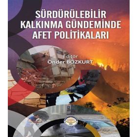 Sürdürülebilir Kalkınma Gündeminde Afet Politikaları Ciltli Kolektif