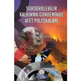 Sürdürülebilir Kalkınma Gündeminde Afet Politikaları Ciltli Kolektif