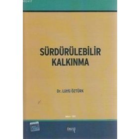 SÜRDÜRÜLEBILIR KALKINMA - LÜTFÜ ÖZTÜRK