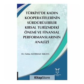 Sürdürülebilir Kırsal Turizm - Suavi Ahipaşaoğlu İrfan Arıkan Evrim Çeltek