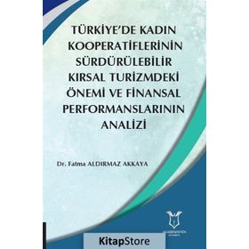 Sürdürülebilir Kırsal Turizm - Suavi Ahipaşaoğlu İrfan Arıkan Evrim Çeltek