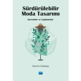 Sürdürülebilir Moda Tasarımı Sanem Odabaşı