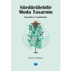 Sürdürülebilir Moda Tasarımı Sanem Odabaşı