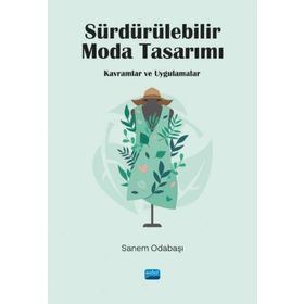 Sürdürülebilir Moda Tasarımı Sanem Odabaşı