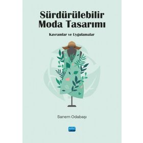 Sürdürülebilir Moda Tasarımı Sanem Odabaşı