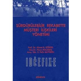 Sürdürülebilir Rekabette Müşteri İlişkileri Yönetimi - Füsun Kocabaş
