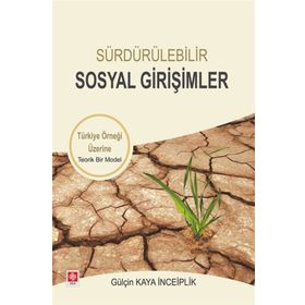 Sürdürülebilir Sosyal Girişimler - Gülçin Kaya İnceiplik