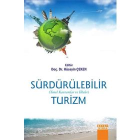 SÜRDÜRÜLEBILIR TURIZM KAVRAMLAR - UYGULAMALAR - KOLEKTIF
