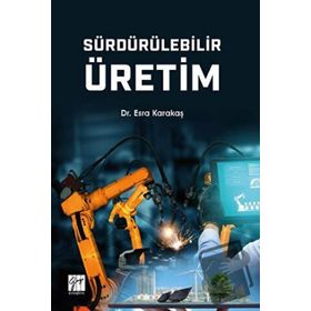 Sürdürülebilir Üretim - Esra Karakaş