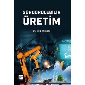 Sürdürülebilir Üretim - Esra Karakaş