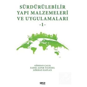 Sürdürülebilir Yapı Malzemeleri ve Uygulamaları 1 Gökhan Çalış