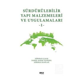 Sürdürülebilir Yapı Malzemeleri ve Uygulamaları 1 Gökhan Çalış