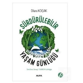Sürdürülebilir Yaşam Günlüğü 2021 - Dilara Koçak